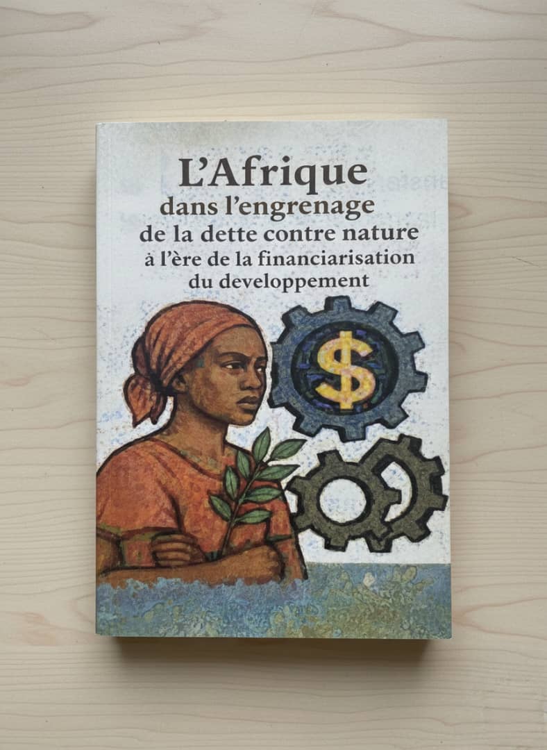 l'Afrique dans l'engrenage de la Dette contre nature à l'ère de la financiarisation du développement